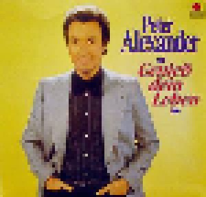 Peter Alexander: Genieß Dein Leben (LP) - Bild 1