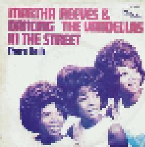 Martha Reeves & The Vandellas: Dancing In The Street (7") - Bild 1