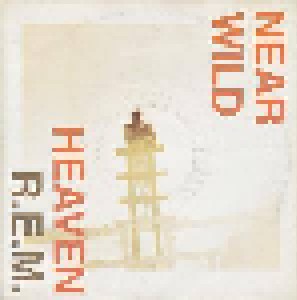 R.E.M.: Near Wild Heaven (7") - Bild 1