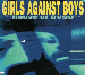 Girls Against Boys: **House Of GVSB** (CD) - Bild 1