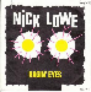 Nick Lowe: Ragin' Eyes (7") - Bild 1