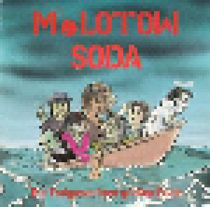 Molotow Soda: Die Todgeweihten Grüßen Euch (CD) - Bild 1