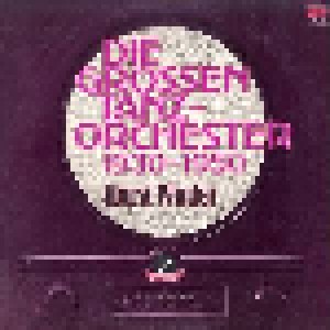 Horst Winter: Die Großen Tanz-Orchester 1930-1950 (2-LP) - Bild 1