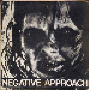 Negative Approach: Negative Approach (7") - Bild 1