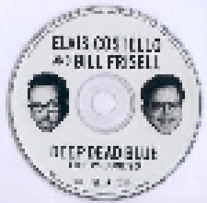 Elvis Costello & Bill Frisell: Deep Dead Blue (CD) - Bild 2