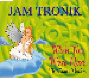 Cover - Jam Tronik: Wish You Were Here