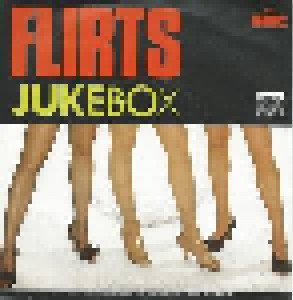The Flirts: Jukebox (7") - Bild 2