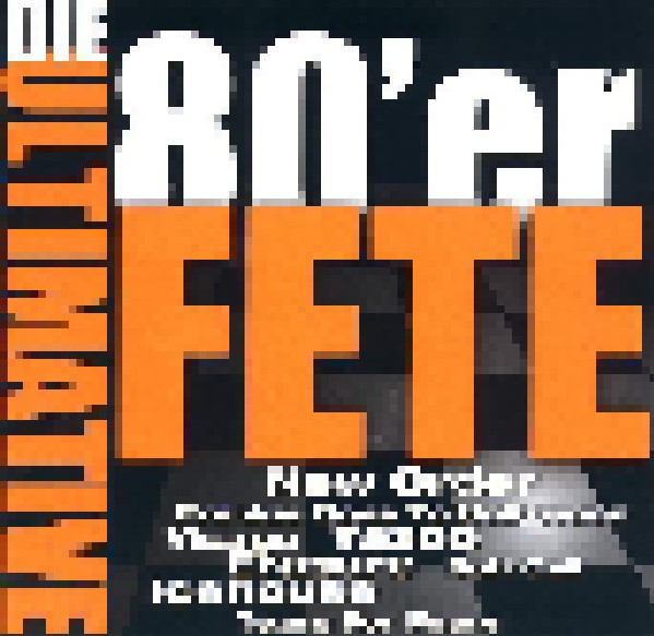 Die Ultimative 80&amp;#39;er Fete | 2-CD (2000)