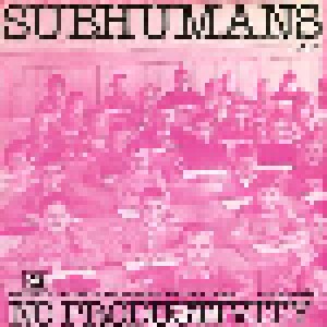 Subhumans: Firing Squad (7") - Bild 2