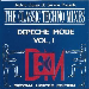 Depeche Mode: The Classic Techno Mixes: Depeche Mode Vol. 1 (CD) - Bild 1