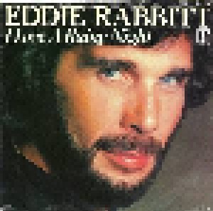 Eddie Rabbitt: I Love A Rainy Night (7") - Bild 1