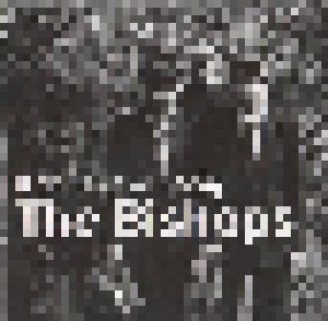 Cover - Bishops, The: If You Leave Today