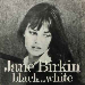 Jane Birkin: Black...White (7") - Bild 1