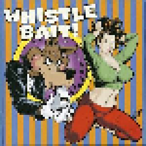 Whistle Bait! (CD) - Bild 1