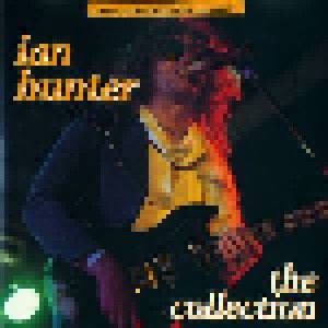 Cover - Ian Hunter: Collection, The