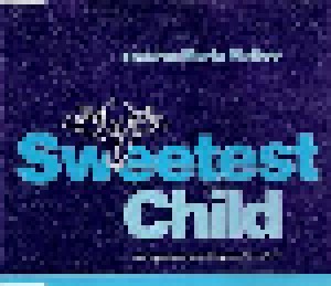 Sweetest Child Feat. Maria McKee: Sweetest Child (Single-CD) - Bild 1