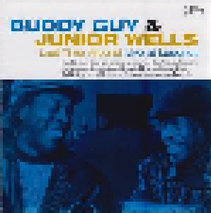 Cover - Buddy Guy & Junior Wells: Last Time Around - Live At Legends