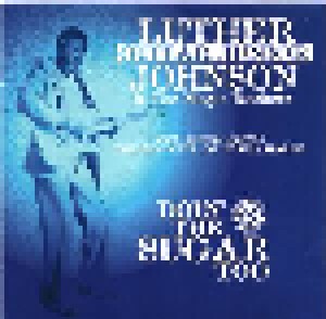 Luther "Guitar Junior" Johnson: Doin' The Sugar Too (CD) - Bild 1