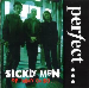 Cover - Perfect ...: Sickly Men Of Thirty Or So ...