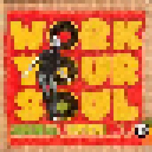 Work Your Soul (2-LP) - Bild 1