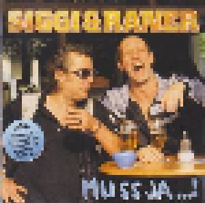 Siggi & Raner: Muss Ja ...! (CD) - Bild 1