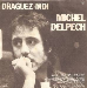 Michel Delpech: Quand J'etais Chanteur (7") - Bild 2