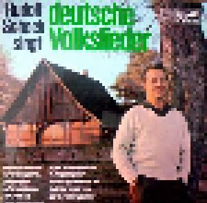Rudolf Schock: Rudolf Schock Singt Deutsche Volkslieder (LP) - Bild 1