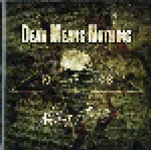Dead Means Nothing: Nothing Of Devinity (CD) - Bild 1