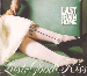 Last Train Home: Last Good Kiss (CD) - Bild 1