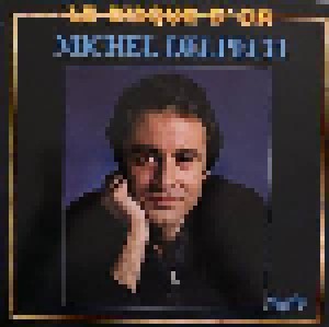 Michel Delpech: Le Disque D`or (LP) - Bild 1
