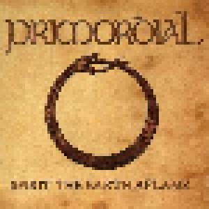 Primordial: Spirit The Earth Aflame (CD) - Bild 1