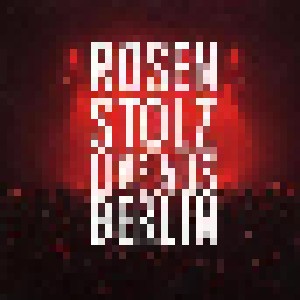 Rosenstolz: Live Aus Berlin (CD) - Bild 1