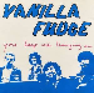 Vanilla Fudge: You Keep Me Hanging On (CD) - Bild 1