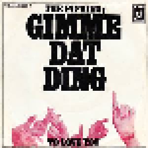 Cover - Pipkins, The: Gimme Dat Ding