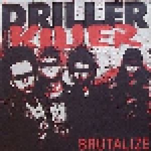 Driller Killer: Brutalize (LP) - Bild 1
