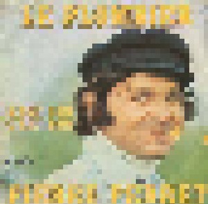 Pierre Perret: Le Plombier (7") - Bild 1