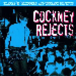 Cockney Rejects: Flares'n'slippers And Unheard Rejects (CD) - Bild 1