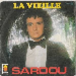 Michel Sardou: La Vieille (7") - Bild 1