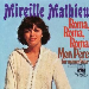 Mireille Mathieu: Roma, Roma, Roma (7") - Bild 1