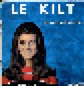 Cover - Sheila: Kilt (Un Sou C'est Un Sou...), Le