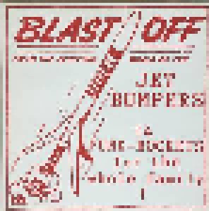 Jet Bumpers: Blast Off (LP) - Bild 1
