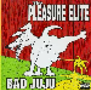 Cover - Pleasure Elite, The: Bad Juju