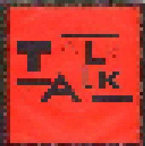 Talk Talk: Talk Talk (7") - Bild 1