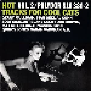 Hot Tracks For Cool Cats Vol. 2 (CD) - Bild 1
