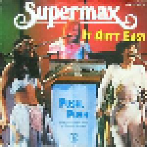 Supermax: It Ain't Easy (7") - Bild 1