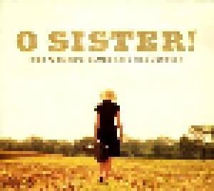 Cover - Laurie Lewis: O Sister! - The Women's Bluegrass Collection
