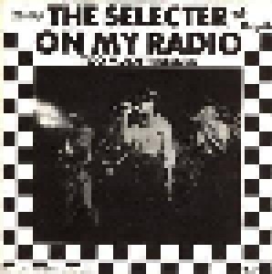 The Selecter: On My Radio (7") - Bild 1