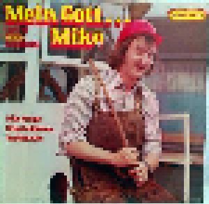 Cover - Mike Krüger: Mein Gott... Mike