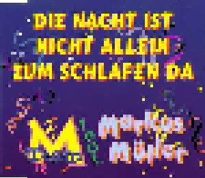 Cover - M-Team Feat. Markus Müller: Nacht Ist Nicht Allein Zum Schlafen Da, Die