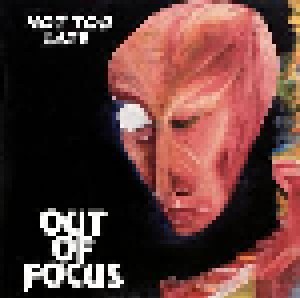Out Of Focus: Not Too Late (LP) - Bild 1